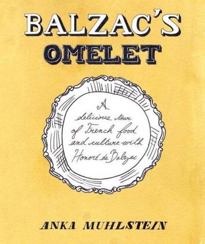 Balzac’s Omelette