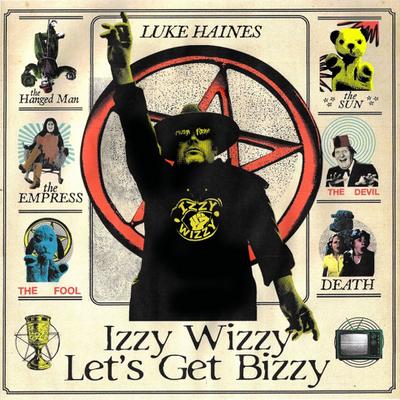 Izzy Wizzy Let’s Get Bizzy