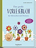 Das große Vorlesebuch für Menschen mit Demenz