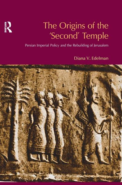 The Origins of the Second Temple