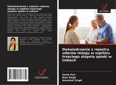 Do¿wiadczenia z rejestru udarów mózgu w szpitalu trzeciego stopnia opieki w Indiach