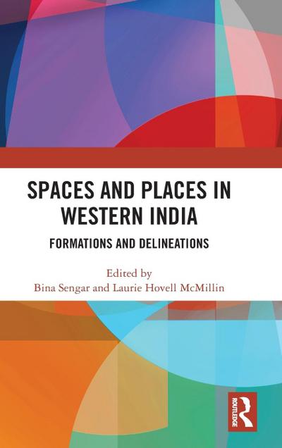Spaces and Places in Western India