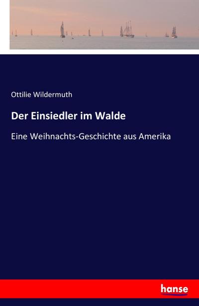 Der Einsiedler im Walde