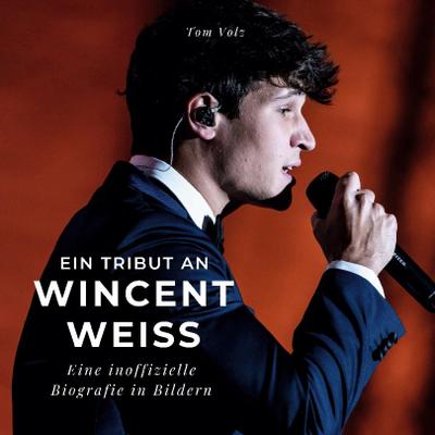 Ein Tribut an <br> Wincent Weiss