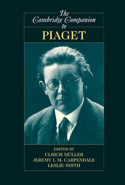 The Cambridge Companion to Piaget