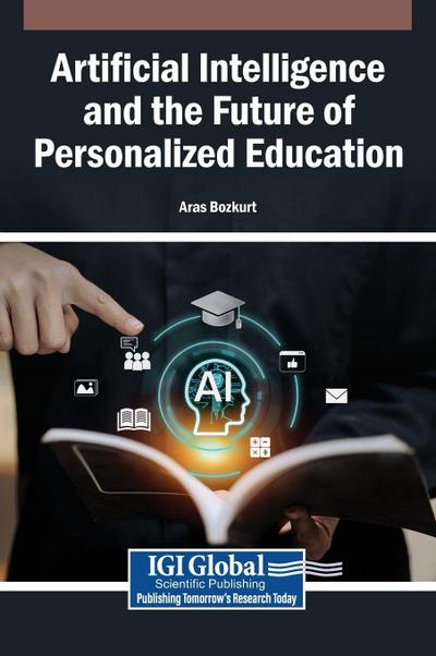 Artificial Intelligence and the Future of Personalized Education