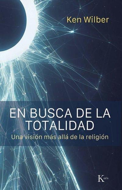 En Busca de la Totalidad / In Search of Totality
