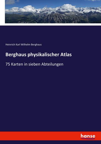 Berghaus physikalischer Atlas