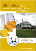 Biofuels from Agricultural Wastes and Byproducts