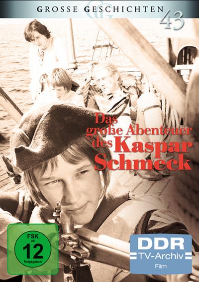 Das große Abenteuer des Kaspar Schmeck