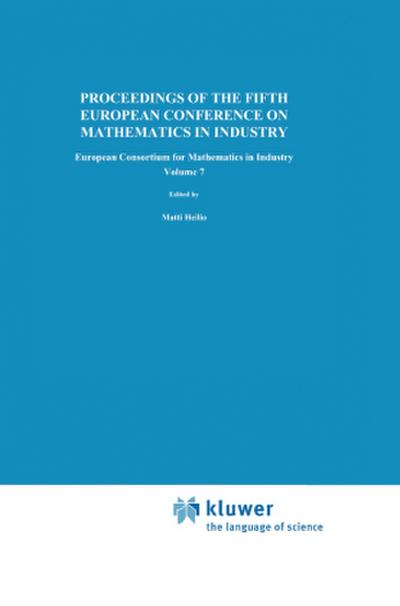 Proceedings of the Fifth European Conference on Mathematics in Industry