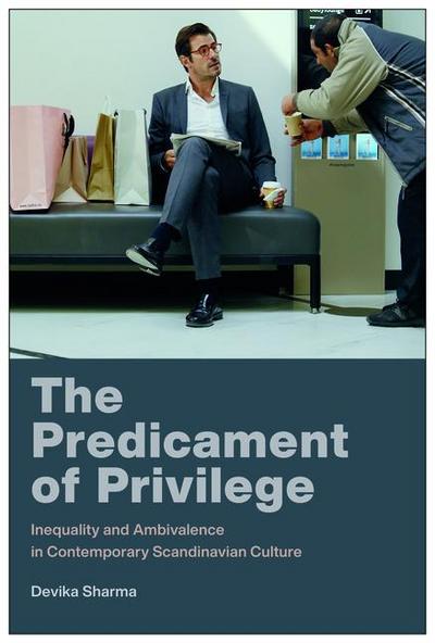 The Predicament of Privilege