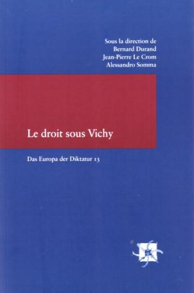 Le droit sous Vichy