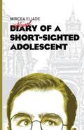 Dairy of a Short-Sighted Adolescent