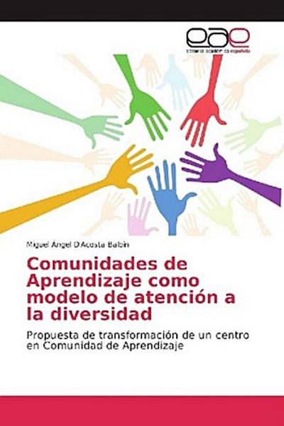 Comunidades de Aprendizaje como modelo de atención a la diversidad