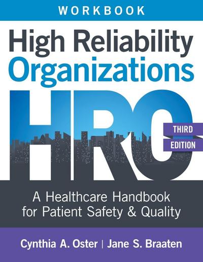 Workbook for High Reliability Organizations, Third Edition