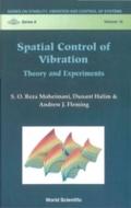 Spatial Control Of Vibration: Theory And Experimen
