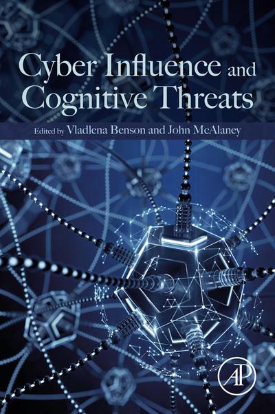 Cyber Influence and Cognitive Threats