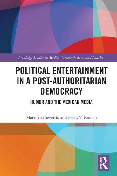 Political Entertainment in a Post-Authoritarian Democracy