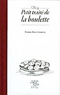 Petit traite de la boulette