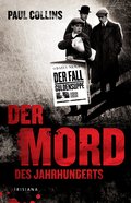 Der Mord des Jahrhunderts: Der Fall Guldensuppe