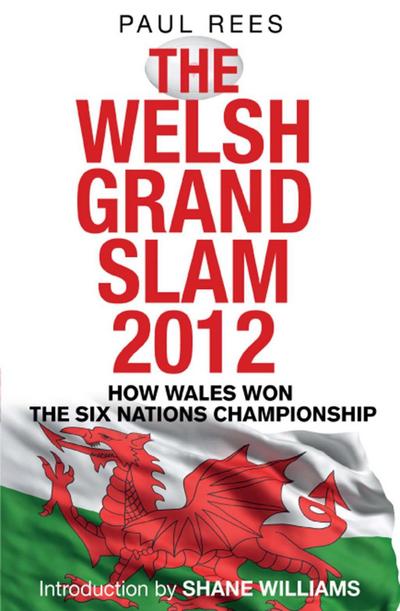 The Welsh Grand Slam 2012