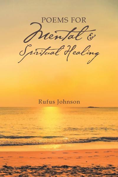 Poems For Mental And Spiritual Healing