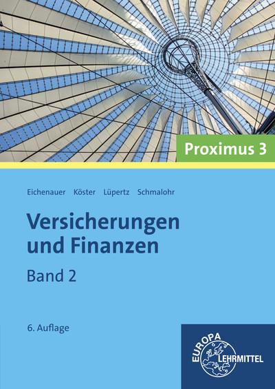 Eichenauer, H: Versicherungen u. Finanzen (Proximus 3)/2