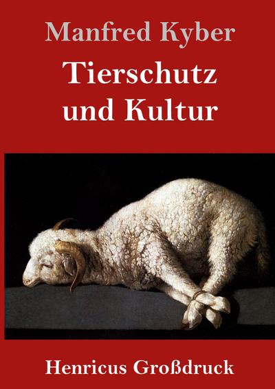 Tierschutz und Kultur (Großdruck)