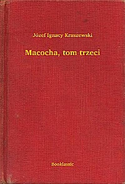 Macocha, tom trzeci
