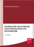 Handbuch für die strafrechtlichen Rechtsmittel und Rechtsbehelfe