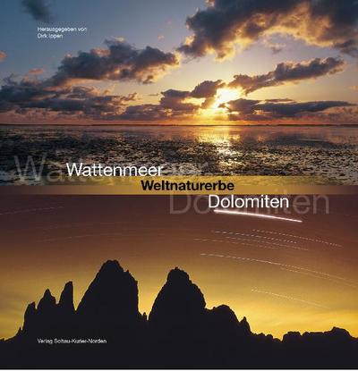 Wattenmeer - Weltnaturerbe - Dolomiten