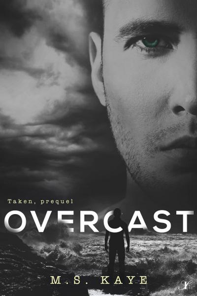 Overcast (The Taken Series, #0.5)