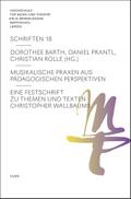 Musikalische Praxen aus pädagogischen Perspektiven