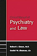 Clinical Manual of Psychiatry and Law
