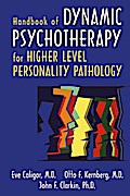 Handbook of Dynamic Psychotherapy for Higher Level Personality Pathology
