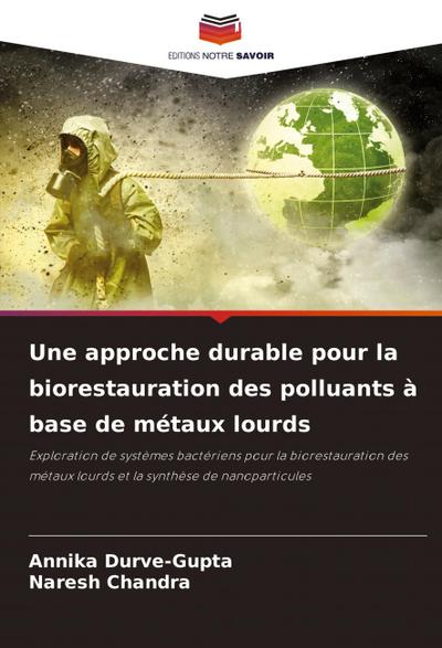Une approche durable pour la biorestauration des polluants à base de métaux lourds