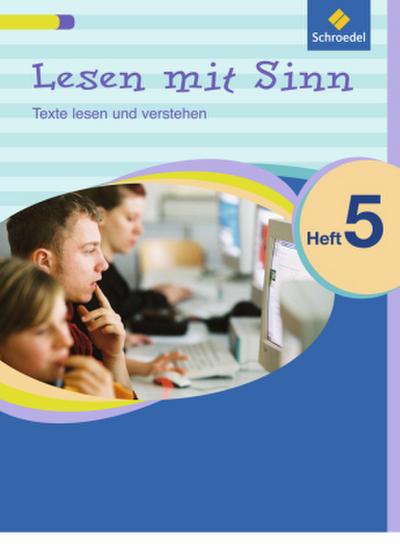 Lesen mit Sinn - Texte lesen und verstehen. H.5