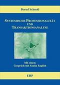 Systemische Professionalität und Transaktionsanaly