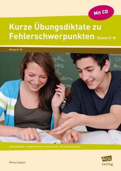 Kurze Übungsdiktate zu Fehlerschwerpunkten Klasse 8-10