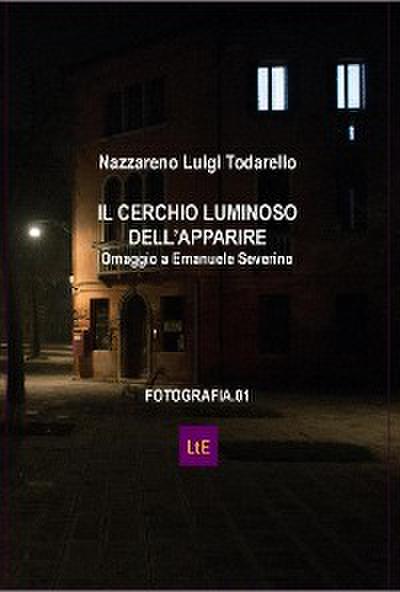 Il cerchio luminoso dell’apparire