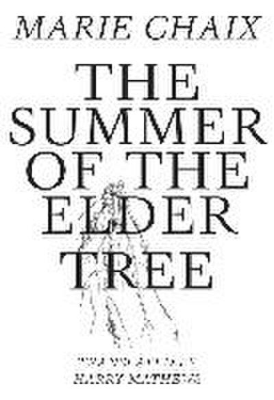 The Summer of the Elder Tree