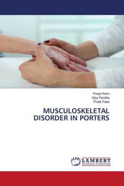 MUSCULOSKELETAL DISORDER IN PORTERS