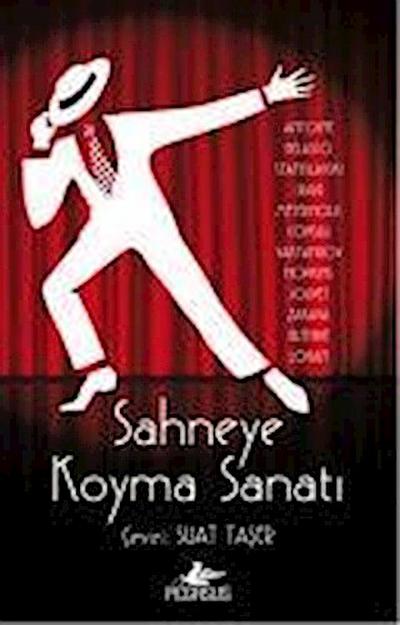 Sahneye Koyma Sanati