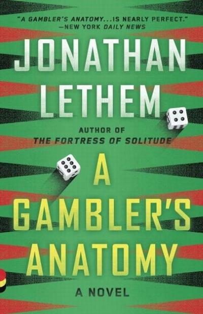 A Gambler’s Anatomy