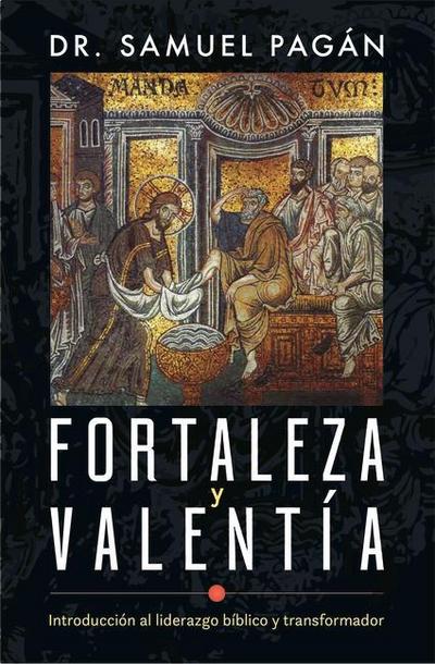 Fortaleza Y Valentía