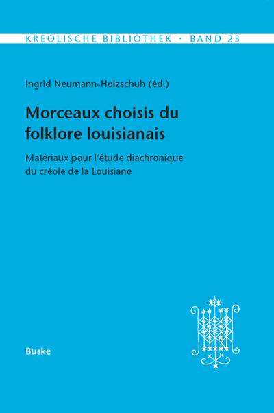Morceaux choisis du folklore louisianais