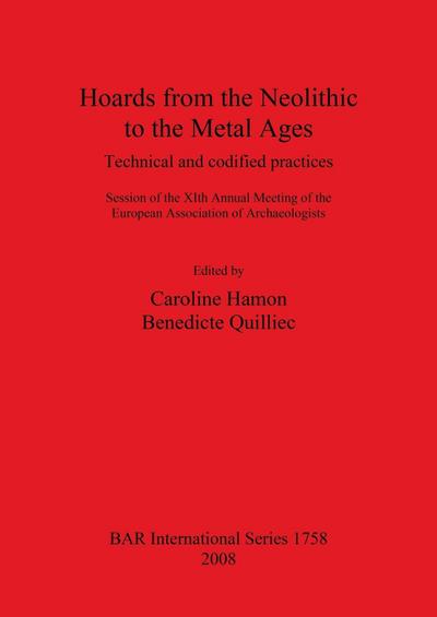 Hoards from the Neolithic to the Metal Ages