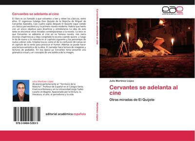 Cervantes se adelanta al cine