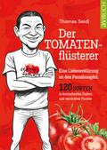 Der Tomatenflüsterer